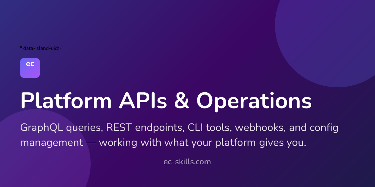 Platform APIs & Operations — ecSKILLS