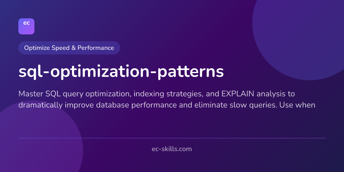 sql-optimization-patterns — ecSKILLS